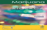 Marijuana - dronet.org · Traduzione e adattamento italiano a cura di: Dipartimento delle Dipendenze Azienda ULSS 20 Verona direttore responsabile: dott. Giovanni Serpelloni ... sostanze