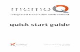 quick start guide - WordPress.com · quick start guide 1 Introduction memoQ integrated translation environment Page 3 of 30 1 Introduction The translation environment memoQ is an