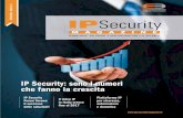 IP Security: sono i numeri che fanno la crescitaip-security-magazine.ethosmedia.it/IP-Security-Magazine_n005-Apr... · APPLICATION CASE L’INTERVISTA VISTI PER VOI TECH CORNER IP