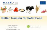 Better Training for Safer Food - Europagmo-crl.jrc.ec.europa.eu/capacitybuilding/docsworkshops/Southafrica... · Better Training for Safer Food ... A DG SANCO training initiative
