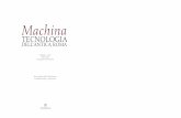 Machina - lettere.uniroma1.it Technologia... · l’assistenza nelle ricerche e nella raccolta del materiale documentario degli studenti i Docenti: ... una numerazione che corrispondeva