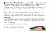 Thank you for purchasing pTrumpet, the world’s most ...ptrumpet.com/wp-content/uploads/pTrumpetCareCard2017.pdf · Thank you for purchasing pTrumpet, the world’s most innovative