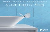 WHEN LIGHTNESS DESIGNS SPACE Connect AIR · Connect AIR è la nuova collezione di Ideal Standard, progettata per essere al tempo stesso elegante e ... Lavabo da appoggio 60x40 cm