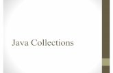 collections - DISIturrini/DIDATTICA/ALGORITMI/ANNO1415/collections.pdf · • Una java collection (a volte chiamata anche container) è un oggetto che raggruppa più elementi dello