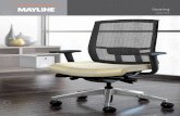 Overview - Mayline · Overview. Today’s office workers spend a great deal of time sitting and we understand the importance of having an office chair that supports variable postures.