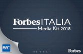 Media Kit 2018 - bluefinancialcommunication.com · Forbes Italia Media it 2018 . Forbes Media in numeri. Con una reach di 94 milioni di persone ogni mese attraverso diverse piattaforme,