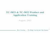 TC-5021 & TC-5022 Product and Application Trainingcasmoon.com/upfile/file/20141020/2014102020293784551.pdf · Dow Corning . . . We Help You Invent The Future.™ TC-5021 & TC-5022