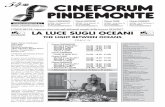 LA LUCE SUGLI OCEANI - HOME | Cinema Verona · Neruda di Pablo Larraín ... al giorno in cui dall’oceano arri-va una barca con dentro un uomo ... ria e a questo tipo di cinema.