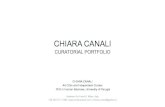 CHIARA CANALI · • Critica in Arte, Alessandro Brighetti November 2012, MAR Museo d’Arte della città di Ravenna, Ravenna, Italy CHIARA CANALI - Selected Curatorial Projects 2