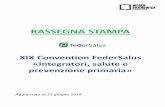 RASSEGNA STAMPA - federsalus.it · DottNet.it 21/06/2018 BorsaItaliana.it 21/06/2018 QuotidianoSanità.it 21/06/2018 PuntoEffe.it 21/06/2018 HelpConsumatori.it 21/06/2018 Ansa.it