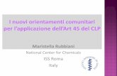 I nuovi orientamenti comunitari per l’applicazione dell ...old.iss.it/binary/cnsc/cont/Relazione_M._Rubbiani.pdf · Maristella Rubbiani National Center for Chemicals . ISS Roma