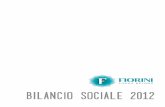 BILANCIO SOCIALE 2012 - fiorini.biz sociale 2012.pdf · Il Bilancio Sociale 2012 è stato redatto in conformità agli standard ed ai principi ispiratori del modello ... 1982 Prima