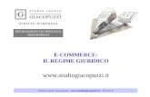 E-COMMERCE: IL REGIME GIURIDICO - Studio Giacopuzzi | … · E-COMMERCE: IL REGIME GIURIDICO ... corrispondente a ditta/marchio può costituire, ad un tempo, ... e indagine sulla