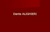 Dante ALIGHIERI - iismartinofiletico.gov.it · The “Dolce Stil Novo” The “Dolce Stil Novo” is an Italian poetical moviment which developed in the second half of 1200. It consist
