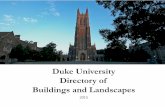 Duke University Directory of Buildings and Landscapes · The Duke Directory of Buildings is a pictorial index of the major buildings on campus. ... 1927 Environment Hall 2014 ...