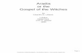 Aradia or the Gospel of the Witches · For brief explanation I may say that witchcraft is known to its votaries as la vecchia religione, or the old religion, of which Diana is the