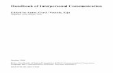Handbook of Interpersonal Communication - II · Handbook of Interpersonal Communication Edited by Antos, Gerd / Ventola, Eija Together with Weber, Tilo October 2008 ... and Vygotskij,
