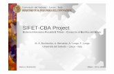 SIFET-CBA Project - pdfs.semanticscholar.org fileM. A. Bochicchio, A. Bernardo, A. Longo, F. Longo Università del Salento – Lecce - Italy ... di comunicazione con l’utente Sistema