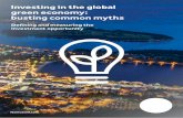 Investing in the global green economy: busting common myths · from the green economy.6 This is a significant investment opportunity representing almost US$4 trillion in market capitalization.7