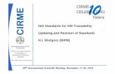 ISO Standards for IVD Traceability Updating and Revision ...users2.unimi.it/cirme/public/UploadAttach/CIRME meeting 2016... · ISO Standards for IVD Traceability Updating and Revision