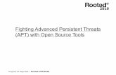 Fighting Advanced Persistent Threats (APT) with Open ... · Fighting Advanced Persistent Threats (APT) with Open Source Tools . Congreso de Seguridad ~ Rooted CON’2010 ... Suricata).
