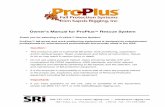 Owner’s Manual for ProPlus Rescue System · *If the original arresting device is a self-retracting lifeline (SRL) there is no need to disconnect the ... If the SRL engages during