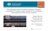The Olympic IOCG Province (Gawler Craton) - Geoconferencesgeoconferences.org.au/wp-content/uploads/PR_TeamWA_R_Skirrow.pdf · The Olympic IOCG Province ... Olympic Dam IOCG ORE FORMATION