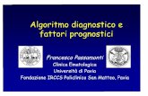 Algoritmo diagnostico e fattori prognostici - .2009-06-24 · Algoritmo diagnostico e fattori prognostici