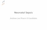 Neonatal Sepsis - Sudbury Journal Club .neonatal sepsis 2. Understand pathophysiology of neonatal
