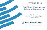 ATPESC 2016 - Argonne National Laboratory · security risk guidance OpenLogic SupportEnterprise-grade SLA support Klocwork On-the-fly static code analysis for app security TotalView