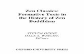 Zen Classics: Formative Texts in the History of Zen Buddhism .Zen Classics is a sequel to The Zen