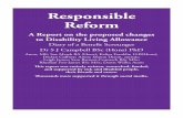 Responsible Reform - Ekklesia · Responsible Reform Executive Summary 1 This report is a comprehensive presentation of the most relevant evidence available on Disability Living Al-lowance