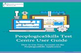 eSkill Test Center User Guide - peoplogicaskills.com · PeoplogicaSkills Test Centre User Guide 1 Test settings TEST NAME/Description allows you to modify a test name and a description