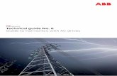 ABB DRIVES Technical guide No. 6 Guide to harmonics with AC … · 2018-05-10 · harmonics are calculated up to the 40 th or 50 order. ... (IEC) .These are important ... Further