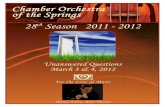 Chamber Orchestra of the Springs 28th Season 2011 - 2012 · ~ e-mail: ... Igor Stravinsky Pulcinella Suite (1882 – 1971) I. Sinfonia II. Serenata III. Scherzino IV. Allegro V. Andantino