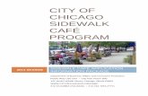 CITY OF CHICAGO SIDEWALK CAFÉ PROGRAM · sidewalk cafÉ application information package – 2014 season page 1 city of chicago sidewalk cafÉ program 2014 s e a s o n - s i d e w