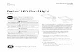 Evolve LED Flood Light - Grainger Industrial Supply · Evolve™ LED Flood Light BEFORE YOU BEGIN Read these instructions completely and carefully. Save these instructions for future