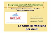 REALDI ACEMC 2011 2.xi con Med Int · 3 Approccio globale al malato Dall’intero alle parti e poi di nuovo all’intero Flessibilitàclinica e organizzativa Centralità del Paziente