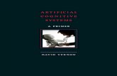 Artificial Cognitive Systems - A Primer - David Vernon · MIT Press books may be purchased at special quantity discounts for business or sales ... xii artificial cognitive systems