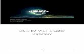 D5.2 IMPACT Cluster Directory - CORDIS · D.5.2 IMPACT CLUSTER DIRECTORY 3 1. Introduction IMPACT is a project funded by the 7th Framework Programme, under the Future Internet Public-Private