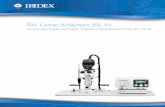 Slit Lamp Adapters (SLA ) - IRIDEX · Standard SLA. Standard Adapters ° Parfocal adjustment offers precise focus and uniform energy density across the spot ° Unmatched optics, accuracy,