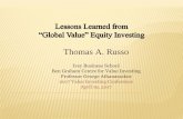 Thomas A. Russo - Ivey Business School · Thomas A. Russo Ivey Business School Ben Graham Centre for Value Investing Professor George Athanassakos 2017 Value Investing Conference