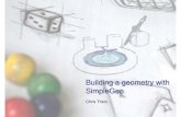 Building a geometry with SimpleGeo - FLUKA · SimpleGeo example 1 C. Theis, M. Brugger, CERN Chris Theis. Building a geometry with. SimpleGeo