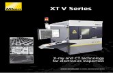 XT V Series - nikon.com · • 500 nm feature recognition on XT V 160 • 16bit image processing • Max 75° tilt angle to detect cold joints and head-in-pillow ...