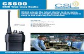 CS600 CS - Connect Systems · CS600 supports One Touch feature where you can use it to send Text Message or make a call or even make a special service easily. CS600 supports versatile