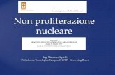 Non proliferazione nucleare - Nuclear for Peace fileFissione e Materiale nucleare Nuclear material is necessary for the production of nuclear weapons or other nuclear explosive devices.
