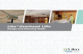 Liko® Overhead Lifts - CADdetails | Free CAD drawings, 3D BIM … - A Hill... · 2015-10-29 · An overhead lift is much more than a motor that lifts up and ... • Ceiling or wall-mounted