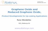 Graphene Oxide and Reduced Graphene Oxide,phantomsfoundation.com/GRAPHENECONF/2017/Presentations/Graphene... · Rune Wendelbo CEO, Abalonyx AS Graphene 2017 Barcelona, March 2017