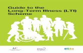 Guide to the Long Term Illness Scheme - hse.ie · The Long-Term Illness (LTI) scheme is a community health scheme. It means that people who are diagnosed with a specified long-term