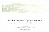 ldentification, Adaptation, Learning - Intranet DEIBhome.deib.polimi.it/bittanti/docs/id_ad_learn.pdf · ldentification, Adaptation, Learning The Science of Learnino Models from Data